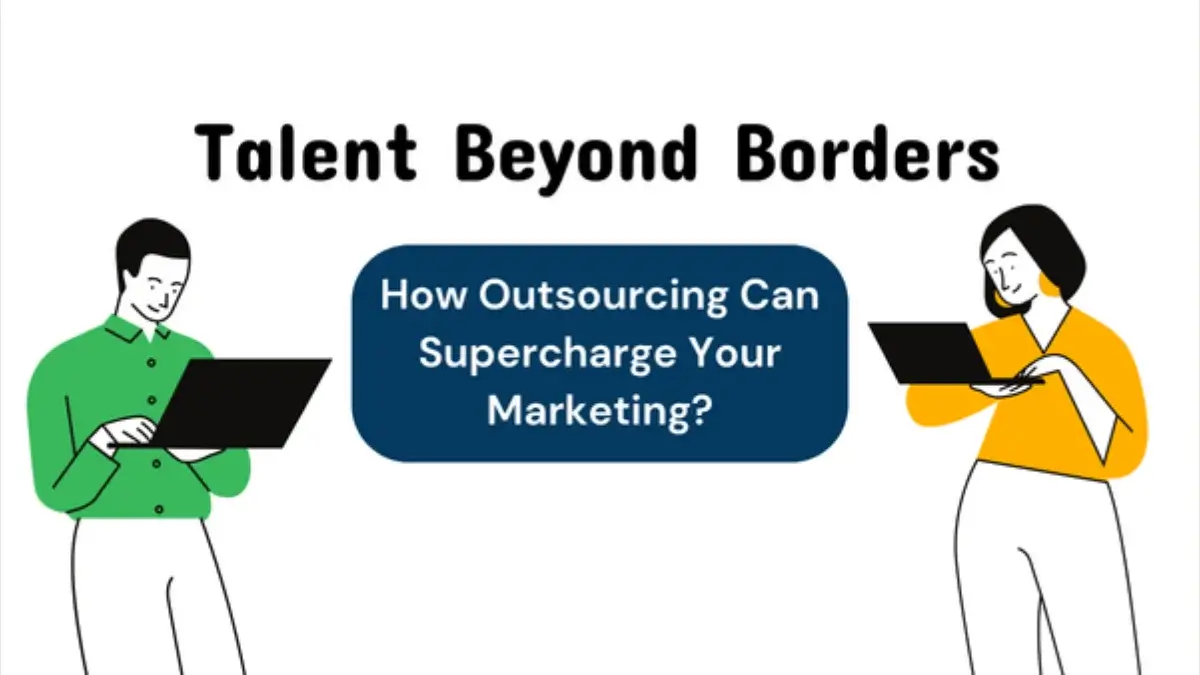 Outsourcing marketing: Talent Beyond Border